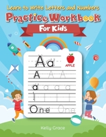 Learn to Write Letters, Numbers & Shapes : Practice Workbook for Kids Ages 3+ 1952394104 Book Cover