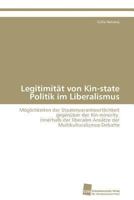 Legitimitat Von Kin-State Politik Im Liberalismus 3838114337 Book Cover