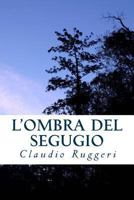 L'Ombra del Segugio 1478191589 Book Cover