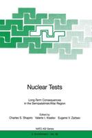 Nuclear Tests: Long-Term Consequences in the Semipalatinsk/Altai Region 364263723X Book Cover