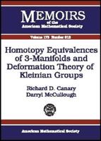 Homotopy Equivalences Of 3-Manifolds And Deformation Theory Of Kleinian Groups (Memoirs of the American Mathematical Society) 0821835491 Book Cover