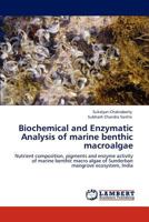 Biochemical and Enzymatic Analysis of Marine Benthic Macroalgae 3848404435 Book Cover