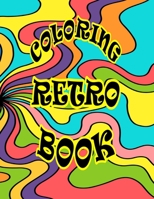 Retro Coloring Book B0BRSG726P Book Cover