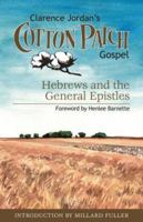 The Cotton Patch Version of Hebrews and the General Epistles 0832918792 Book Cover