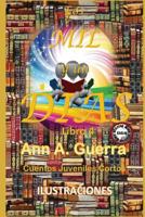 Los Mil y Un Dias: Cuentos Juveniles Cortos: Libro 4 1983427829 Book Cover