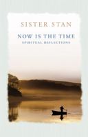 Now is the Time: Spiritual Reflections 1860592503 Book Cover