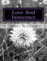 Love And Innocence: French, Spanish, English 149120365X Book Cover