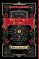 Murder Your Employer: The McMasters Guide to Homicide 1451648219 Book Cover