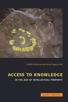 Access to Knowledge in the Age of Intellectual Property 189095196X Book Cover