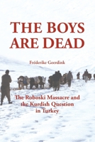 The Boys Are Dead 1909382191 Book Cover