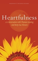 Heartfulness: Transformation in Christ 1956368973 Book Cover