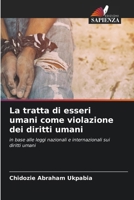 La tratta di esseri umani come violazione dei diritti umani 6205258994 Book Cover