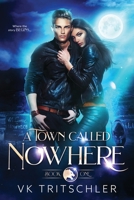 A Town Called Nowhere 0648383539 Book Cover