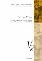 Text and Tune: On the Association of Music and Lyrics in Sung Verse 3034315600 Book Cover