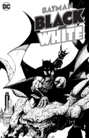 Batman: Black and White 1779510578 Book Cover