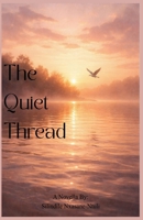 The Quiet Thread 1049253698 Book Cover