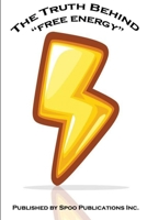 The Truth Behind Òfree energyÓ 1300023961 Book Cover