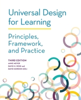 Universal Design for Learning: Principles, Framework, and Practice 1943085250 Book Cover