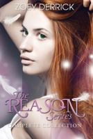 The Reason Series: Complete Collection 0991525388 Book Cover