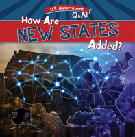 How Are New States Added to the Country? 1538264196 Book Cover