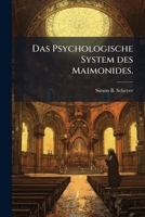 Das Psychologische System des Maimonides. (German Edition) 102466645X Book Cover