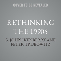 Rethinking the 1990s: Liberal World Order-Building in the Aftermath of the Cold War B0GFZ8JZPQ Book Cover
