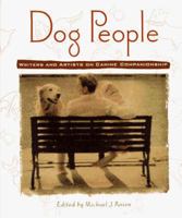 Dog People: Writers and Artists on Canine Companionship 1885183178 Book Cover