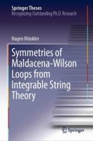 Symmetries of Maldacena-Wilson Loops from Integrable String Theory 3030036049 Book Cover