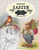 VINTAGE EASTER Classical coloring books for adults. Grayscale coloring books for adults: Realistic greyscale coloring books for adults 3443657125 Book Cover