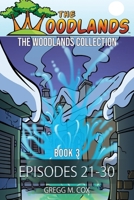 THE WOODLANDS COLLECTION: Book 3 3987877383 Book Cover