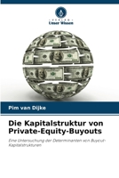 Die Kapitalstruktur von Private-Equity-Buyouts (German Edition) 6208563127 Book Cover