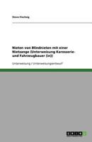 Nieten von Blindnieten mit einer Nietzange (Unterweisung Karosserie- und Fahrzeugbauer (in)) 3640800311 Book Cover