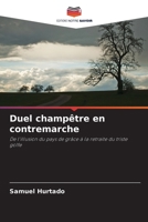 Duel champêtre en contremarche (French Edition) 6207729587 Book Cover