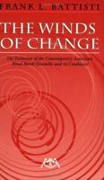 The Winds of Change: The Evolution of the Contemporary American Wind Band/Ensemble and its Conductor 0634045229 Book Cover