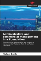 Administrative and commercial management in a Foundation 6206979156 Book Cover