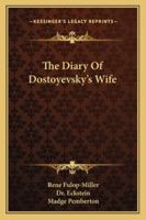 The Diary Of Dostoyevsky's Wife 1163141577 Book Cover