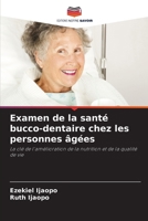 Examen de la santé bucco-dentaire chez les personnes âgées (French Edition) 6208104785 Book Cover