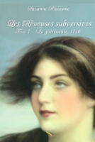 Les Rêveuses subversives: La guérisseuse 2925178855 Book Cover
