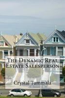 The Dynamic Real Estate Salesperson 1979213186 Book Cover