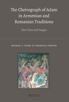 The Cheirograph of Adam in Armenian and Romanian Traditions: New Texts and Images 2503599974 Book Cover