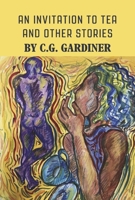 An Invitation to Tea and other stories B0CLFWB2DL Book Cover