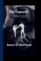 Ilia Topuria: A Fighter's Heart B0CWKSVGB3 Book Cover