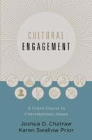 Cultural Engagement: A Crash Course in Contemporary Issues 0310534577 Book Cover