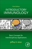 Introductory Immunology: Basic Concepts for Interdisciplinary Applications 0124200303 Book Cover
