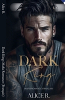 Dark King: Mafia Romance (Français) (The Dark Instincts Series (Français)) (French Edition) B0GM3GHRK6 Book Cover