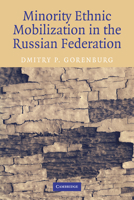 Minority Ethnic Mobilization in the Russian Federation 0521032393 Book Cover