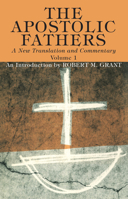 The Apostolic Fathers: A new translation and commentary : vol. 1 : an introduction 172527423X Book Cover