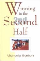 Winning In The Second Half 1585010162 Book Cover