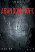 Abandon Hope: Young Adult Fantasy Suspense (A Cutters Notch Novel Book 1) 1457558106 Book Cover