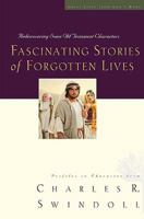 Great Lives: Fascinating Stories of Forgotten Lives (Swindoll, Charles R.) 0739460188 Book Cover